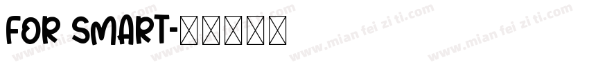 FOR smart字体转换